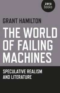 World of Failing Machines, the - Speculative Realism and Literature -- Paperback / softback
