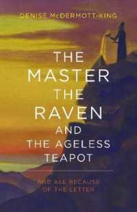 The Master, the Raven, and the Ageless Teapot : And All Because of the Letter