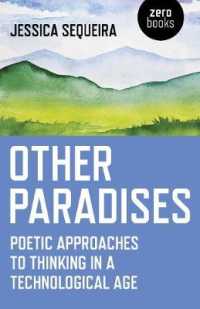 Other Paradises : Poetic approaches to thinking in a technological age
