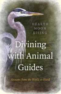 Divining with Animal Guides - Answers from the World at Hand -- Paperback / softback