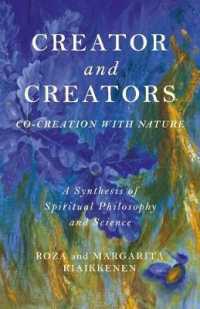 Creator and Creators : Co-creation with Nature - a Synthesis of Spiritual Philosophy and Science