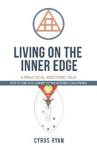 Living on the Inner Edge : A Practical Esoteric Tale