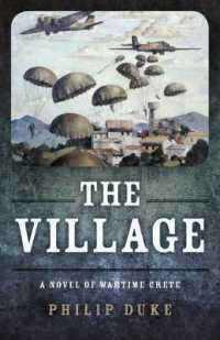 Village, the : A Novel of Wartime Crete