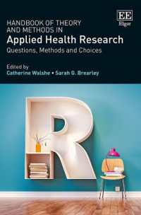 応用保健調査における理論と手法ハンドブック<br>Handbook of Theory and Methods in Applied Health Research : Questions, Methods and Choices