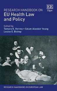 ＥＵの医事法と政策：研究ハンドブック<br>Research Handbook on EU Health Law and Policy (Research Handbooks in European Law series)