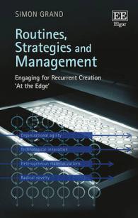 Routines, Strategies and Management : Engaging for Recurrent Creation 'At the Edge'
