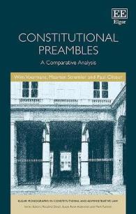 憲法前文の比較分析<br>Constitutional Preambles : A Comparative Analysis (Elgar Monographs in Constitutional and Administrative Law)