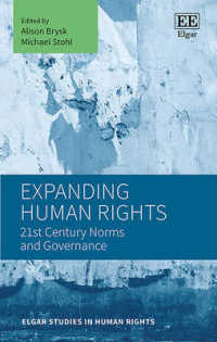 人権の拡大：２１世紀の規範とガバナンス<br>Expanding Human Rights : 21st Century Norms and Governance (Elgar Studies in Human Rights)