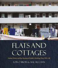 Flats and Cottages : Herbert Simms and the Housing of Dublin's Working Class 1932-1948