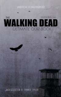 The Walking Dead Ultimate Quiz Book （Standard）