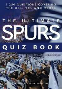 The Ultimate Spurs Quiz Book （3RD）