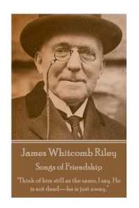 James Whitcomb Riley - Songs of Friendship : 'Think of him still as the same, I say. He is not dead-he is just away.'