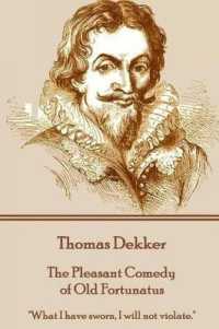 Thomas Dekker - the Pleasant Comedy of Old Fortunatus : 'What I have sworn, I will not violate.'