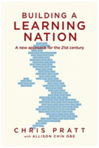 Building a Learning Nation : A new approach for the 21st century