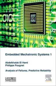 Embedded Mechatronic Systems : Analysis of Failures, Predictive Reliability 〈1〉