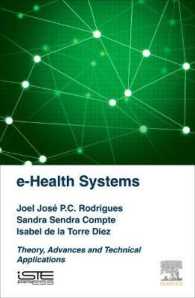 e-Health Systems : Theory and Technical Applications