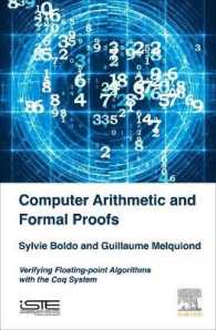 Computer Arithmetic and Formal Proofs : Verifying Floating-point Algorithms with the Coq System