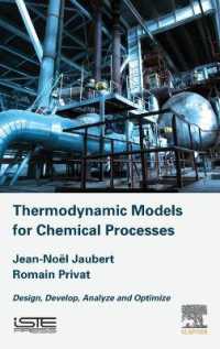 Thermodynamic Models for Chemical Engineering : Design, Develop, Analyse and Optimize