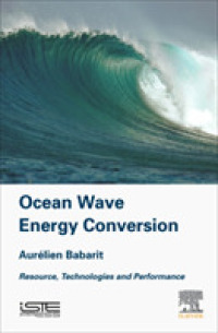 Ocean Wave Energy Conversion : Resource, Technologies and Performance