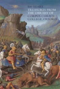 500 Years: Treasures from the Library of Corpus Christi College, Oxford -- Paperback / softback