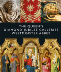 The Queen's Diamond Jubilee Galleries : Westminster Abbey