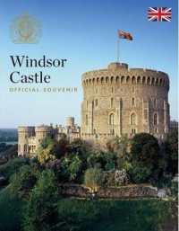Windsor Castle : Official Souvenir (Royal Collection Trust official guidebook)