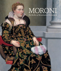 Moroni : The Riches of Renaissance Portraiture