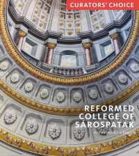 Reformed College of Sarospatak : Curator's Choice (Curator's Choice) -- Paperback / softback