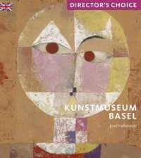 Kunstmuseum Basel : Director's Choice (Director's Choice) -- Paperback / softback