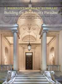 J. Pierpont Morgan's Library : Building a Bookman's Paradise