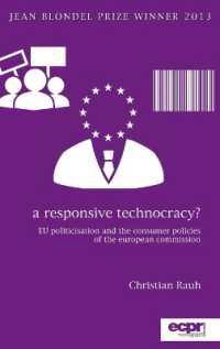 A Responsive Technocracy? : EU Politicisation and the Consumer Policies of the European Commission