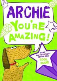 Archie - You're Amazing! : Read All about Why You're One Cool Dude!