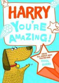 Harry - You're Amazing! : Read All about Why You're One Cool Dude!