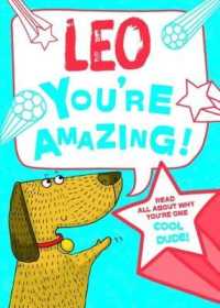 Leo - You're Amazing! : Read All about Why You're One Cool Dude!