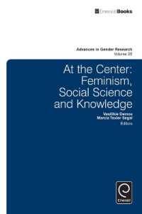 At the center : Feminism, social science and knowledge (Advances in Gender Research)