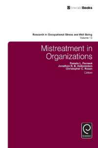 Mistreatment in Organizations (Research in Occupational Stress and Well Being)