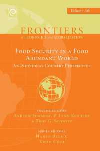 食糧安保への各国からの視点<br>Food Security in a Food Abundant World : An Individual Country Perspective (Frontiers of Economics and Globalization)