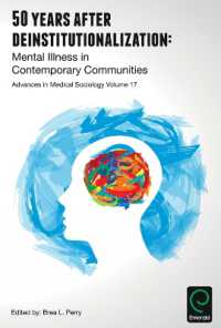 50 Years after Deinstitutionalization : Mental Illness in Contemporary Communities (Advances in Medical Sociology)