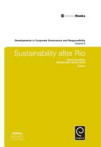 地球サミット後の持続可能性とCSR<br>Sustainability after Rio (Developments in Corporate Governance and Responsibility)
