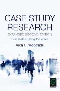 Case Study Research : Core Skills in Using 15 Genres （2ND）