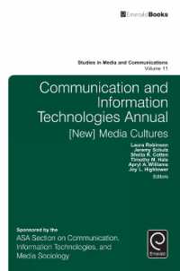 情報通信技術年鑑：（ニュー）メディア文化<br>Communication and Information Technologies Annual : [New] Media Cultures (Studies in Media and Communications)
