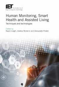 Human Monitoring, Smart Health and Assisted Living : Techniques and technologies (Healthcare Technologies)