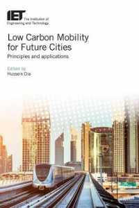 Low Carbon Mobility for Future Cities : Principles and applications (Transportation)