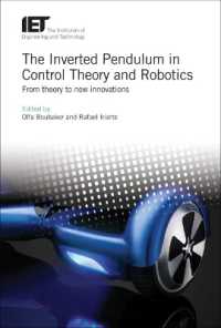 The Inverted Pendulum in Control Theory and Robotics : From theory to new innovations (Control, Robotics and Sensors)