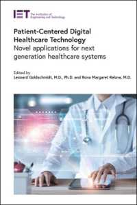 Patient-Centered Digital Healthcare Technology : Novel applications for next generation healthcare systems (Healthcare Technologies)