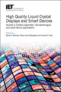 High Quality Liquid Crystal Displays and Smart Devices : Surface alignment, new technologies and smart device applications (Materials, Circuits and Devices)