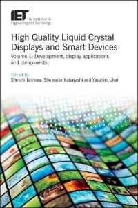 High Quality Liquid Crystal Displays and Smart Devices : Development, display applications and components (Materials, Circuits and Devices)