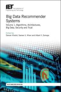 Big Data Recommender Systems : Algorithms, Architectures, Big Data, Security and Trust (Computing and Networks)