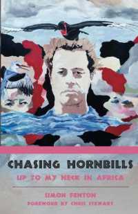 Chasing Hornbills (The Accidental African)