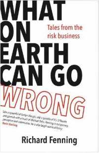What on Earth Can Go Wrong : Tales from the Risk Business